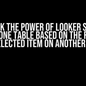 Unlock the Power of Looker Studio: Filter One Table Based on the Field of the Selected Item on Another Table